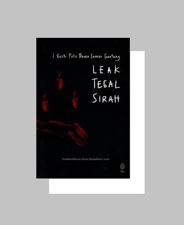 Menatap Perempuan Bali Secara Sekala dan Niskala dalam Leak Tegal Sirah