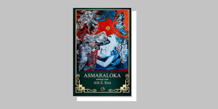 Asmaraloka: Antologi Cinta yang Tak Biasa