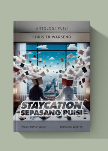 Staycation Sepasang Puisi (dan Penyairnya)