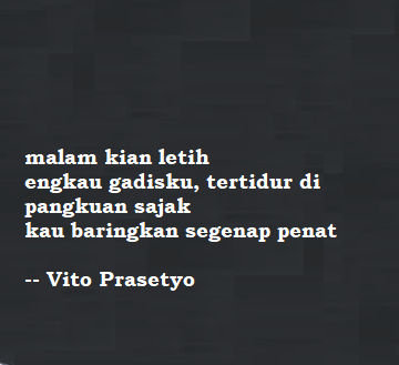 Puisi-puisi Vito Prasetyo | Gadis, Melankolia Pagi