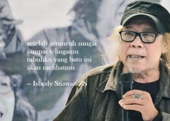 Puisi-puisi Isbedy Stiawan ZS | Gemuruh, Hilang