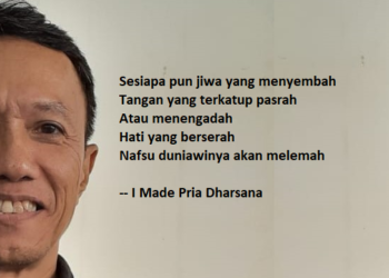 Puisi-puisi I Made Pria Dharsana | Menjaga Harapan Indonesia Emas