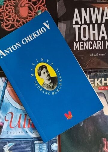 “Matinya Seorang Buruh Kecil”, Kumpulan Cerpen Anton Chekhov yang Membuat Saya Geleng-Geleng Kepala