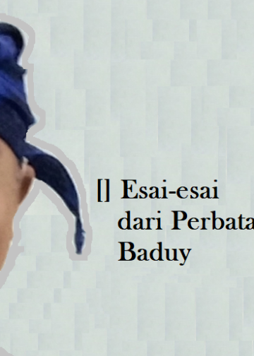 Tugas Etnis Baduy: “Ngasuh Ratu Ngayak Menak”