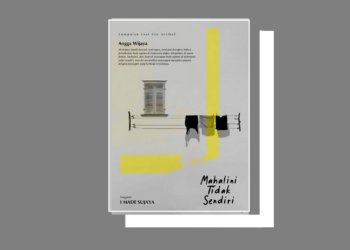 Sensibilitas dan Inklusivitas Angga Wijaya – Pengantar Buku “Mahalini Tidak Sendiri”