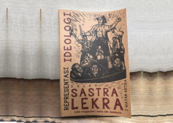 Pembahasan Buku “Representasi Ideologi Dalam Sastra Lekra” Karya I Wayan Artika
