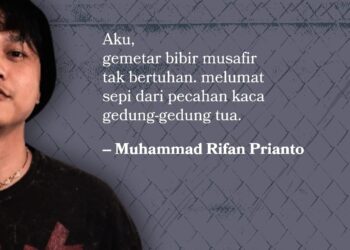 Puisi-puisi Muhammad Rifan Prianto | Setelah Membaca 100 Soneta Cinta Pablo Neruda