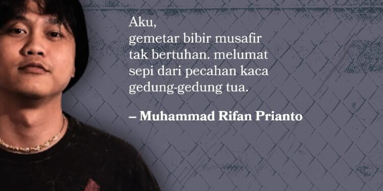 Puisi-puisi Muhammad Rifan Prianto | Setelah Membaca 100 Soneta Cinta Pablo Neruda
