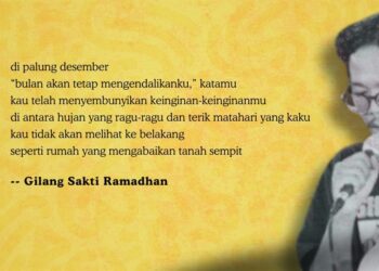 Puisi-puisi Gilang Sakti Ramadhan | Senandika