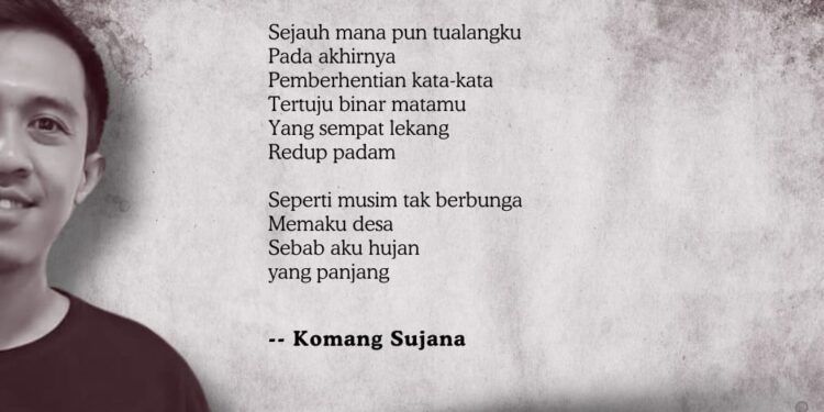 Puisi-puisi Komang Sujana | Di Binar Matamu