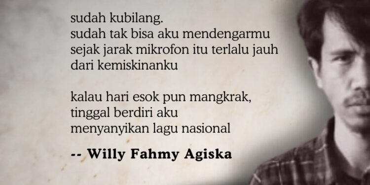 Puisi-puisi Willy Fahmy Agiska  |  Alerta