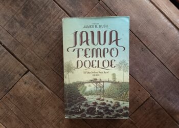 Jawa Tempo Doeloe: Wajah Jawa di Mata Orientalis Berkulit Pucat
