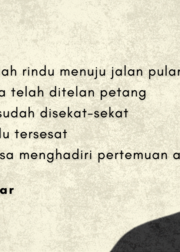 Puisi-puisi Yahya Umar | Cinta, Tuntunlah Rindu Menuju Jalan Pulang