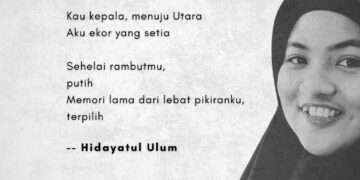 Puisi-puisi Hidayatul Ulum | Selasar Sebelum Selasa