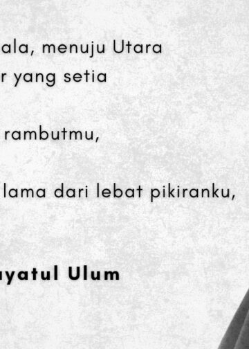 Puisi-puisi Hidayatul Ulum | Selasar Sebelum Selasa