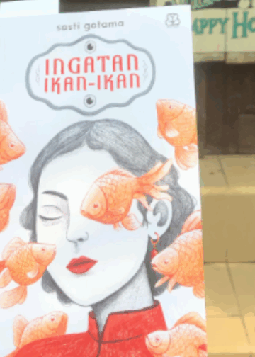 Memungut yang Hilang, Terbenam dalam Ingatan Ikan-ikan Karya sasti gotama