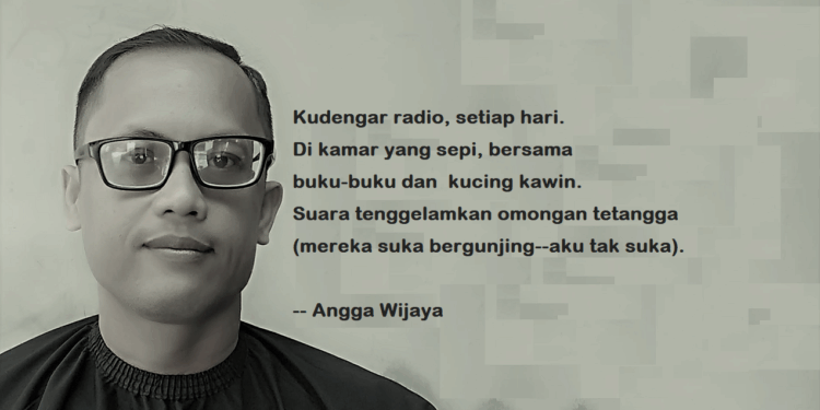 Sajak-Sajak Angga Wijaya | Radio Tidak Kumatikan