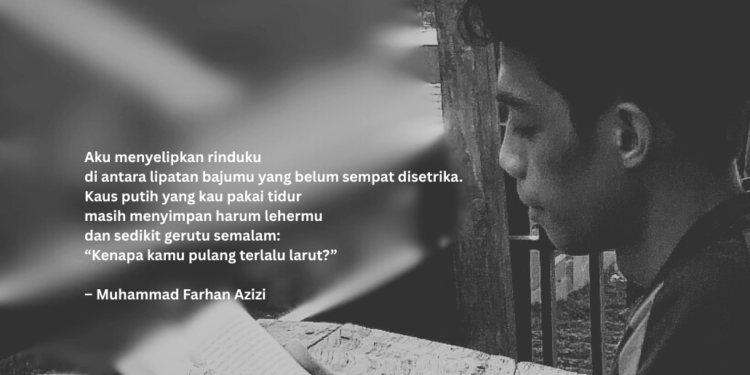 Puisi-puisi Muhammad Farhan Azizi | Surat dari Dalam Lemari