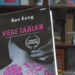 Han Kang dan Kolase Enigmatik Novel Vegetarian
