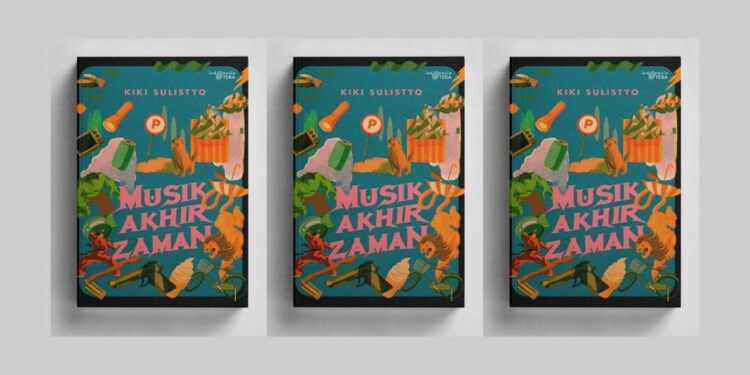 Menyakiti Makhluk Itu Bisa Mengakhiri Zaman | Ulasan Buku “Musik Akhir Zaman” karya Kiki Sulistyo