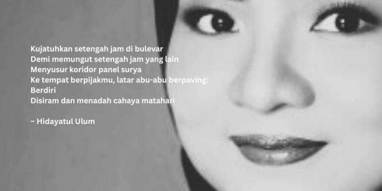 Puisi-puisi Hidayatul Ulum | Waktu yang Kuselipkan pada Saku Ingatan