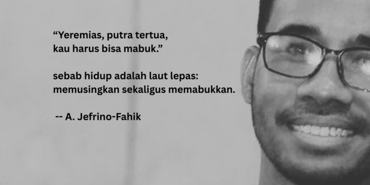 Puisi-puisi A. Jefrino-Fahik | Setelan Cuek Yeremias