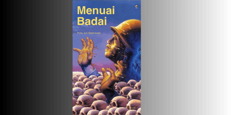 Utang Perbincangan Dua Abad Pada Putu Juli Sastrawan Setelah Membaca Novel “Menuai Badai”