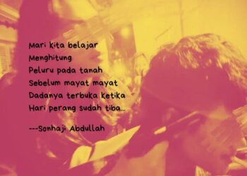 Puisi-puisi Sonhaji Abdullah | Peluru Coklat Putih