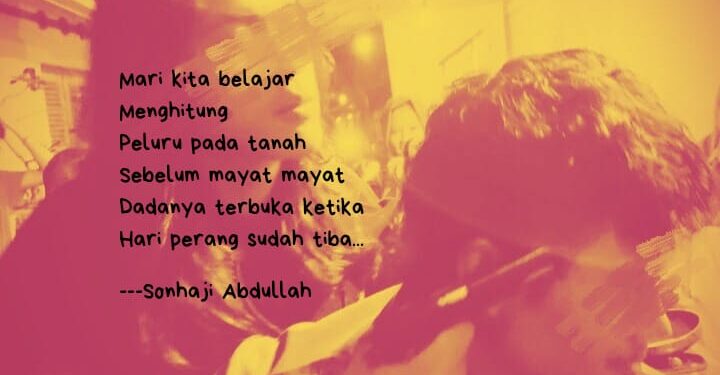 Puisi-puisi Sonhaji Abdullah | Peluru Coklat Putih