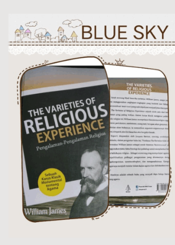 Menyelami “The Varieties of Religious Experience”: Agama sebagai Pengalaman Personal