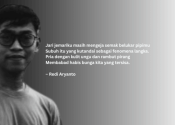 Puisi-Puisi Redi Aryanto | Penyusup di Taman Kita