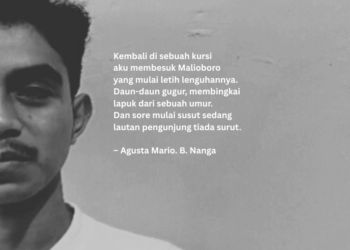 Puisi-puisi Agusta Mario B. Nanga | Malioboro dan Sederet Kursiyang Tak Jelas Siapa Penghuni