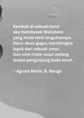 Puisi-puisi Agusta Mario B. Nanga | Malioboro dan Sederet Kursiyang Tak Jelas Siapa Penghuni