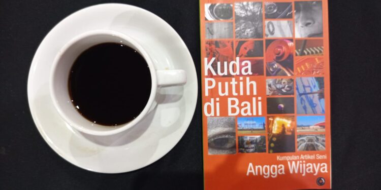 Ketika Mereka Membuka Akal dan Hati — Kata Pengantar Buku ‘Kuda Putih di Bali’