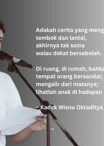 Puisi-puisi Kadek Wisnu Oktaditya | Kisah Tembok dan Lantai