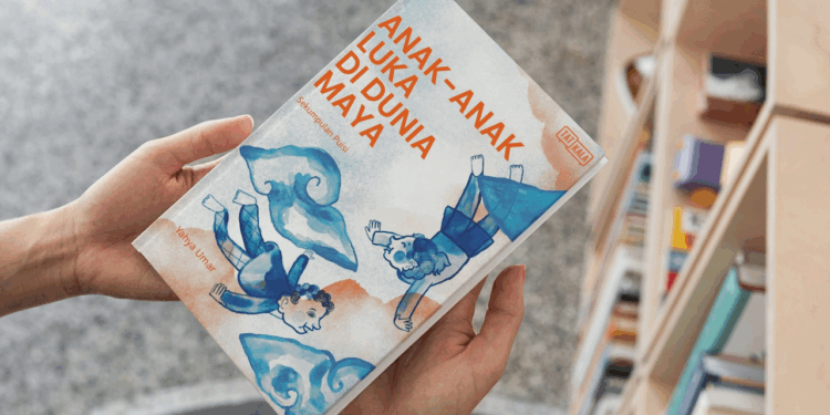 Anak-anak Luka di Dunia Maya — Sekumpulan Puisi
