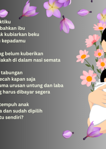 Ibu, Anak, dan Logika Untung Rugi