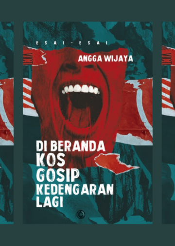 Buku Terbaru Angga Wijaya, “Di Beranda Kos Gosip Kedengaran Lagi”—Catatan Esai tentang Ingatan, Bali, dan Manusia Modern