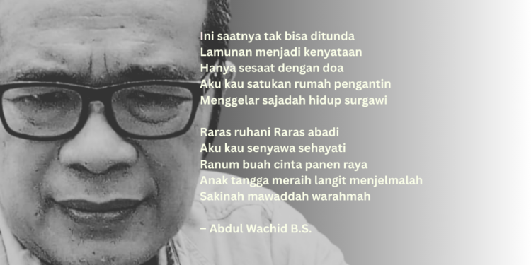 Puisi-puisi Abdul Wachid B.S. | Ilham – Raras