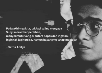 Puisi-puisi Satria Aditya | Bait-bait Cinta