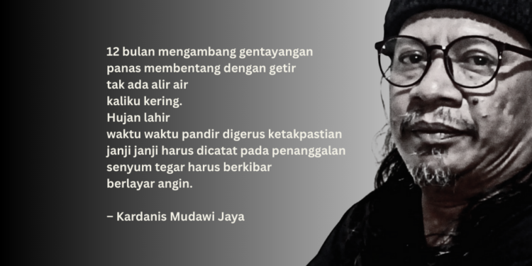 Puisi-puisi Kardanis Mudawi Jaya | Puisi yang Aku Tulis di Akhir Tahun