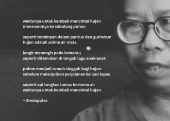 Puisi-puisi Sinduputra | Waktunya untuk Mencintai