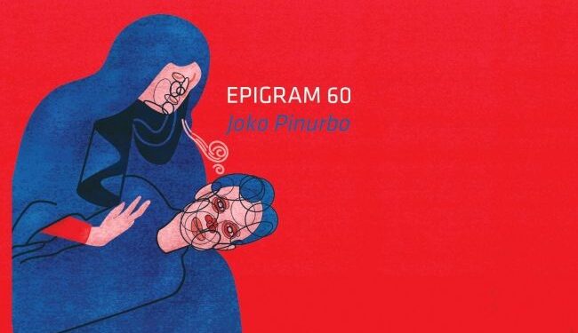 Catatan Seorang Pembaca atas ‘Epigram 60’ Karya Joko Pinurbo