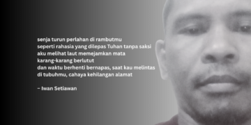 Puisi-puisi Iwan Setiawan | Senja Turun Perlahan di Rambutmu