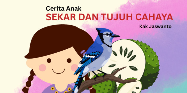 Sekar dan Tujuh Cahaya | Cerita Anak