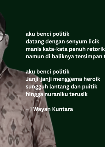 Puisi-puisi I Wayan Kuntara | Aku Benci Politik