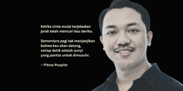 Puisi-puisi Pitrus Puspito | Jarak Mencuri Kau Dariku