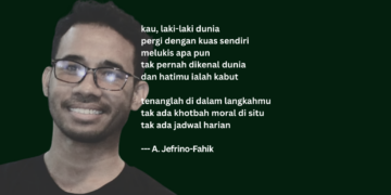 Puisi-puisi A Jefrino-Fahik | Bonito, Kemerdekaan, Kamar Kita