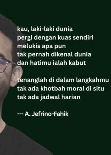 Puisi-puisi A Jefrino-Fahik | Bonito, Kemerdekaan, Kamar Kita