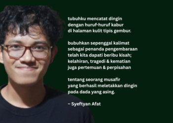 Puisi-puisi Syeftyan Afat | Mencatat Dingin, Mengeriap Hangat